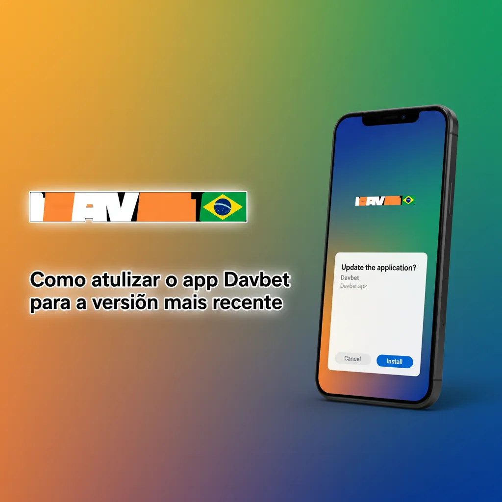 Smartphones ilustram como atualizar o app Davbet no Android e iOS, com botão Atualizar e opção de baixar APK.